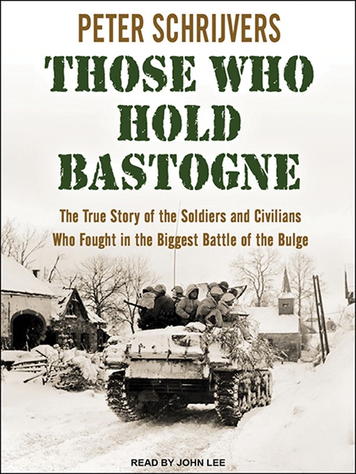 Title details for Those Who Hold Bastogne by Peter Schrijvers - Wait list